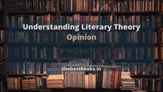 how-to-understand-literary-theory