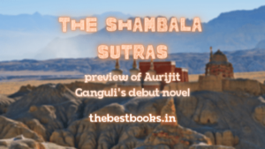 The-Shambala-Sutras-novel-by-Aurijit-Ganguli-preview-review-updates