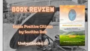 India-Positive-Citizen-by-Savitha-Rao-book-review-now